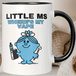 Load image into Gallery viewer, Little Ms where&#39;s my vape - Mug
